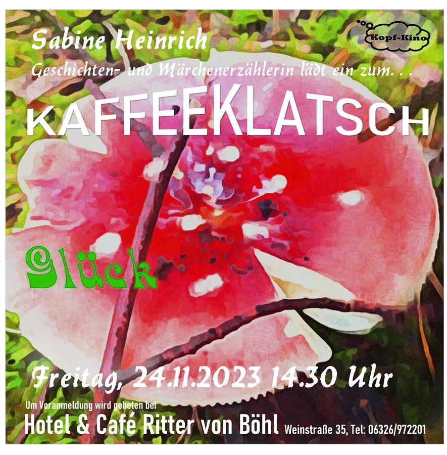 "Kaffeeklatsch - Glück" Hotel & Café Ritter von Böhl